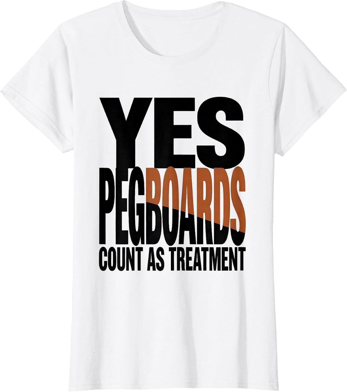 Women's Yes, Pegboards Count As Treatment Retro Occupational Therapy T-Shirt - White