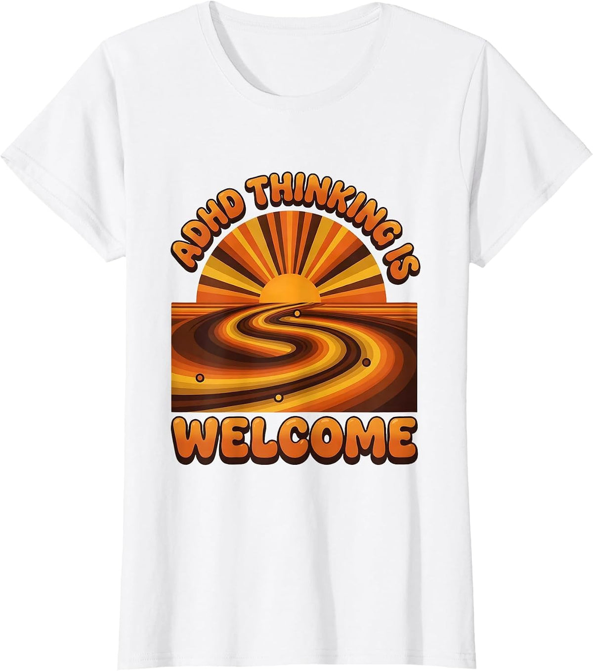 Women's ADHD Thinking Is Welcome Retro Neurodiversity Awareness T-Shirt - White
