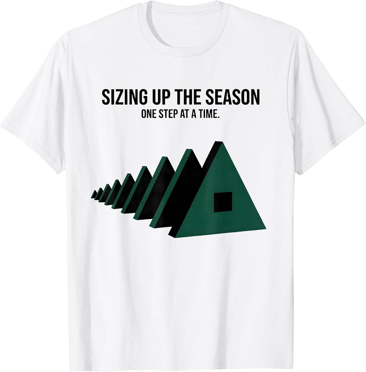 Men's Sizing Up The Season, One Step At A Time Occupational T-Shirt - White