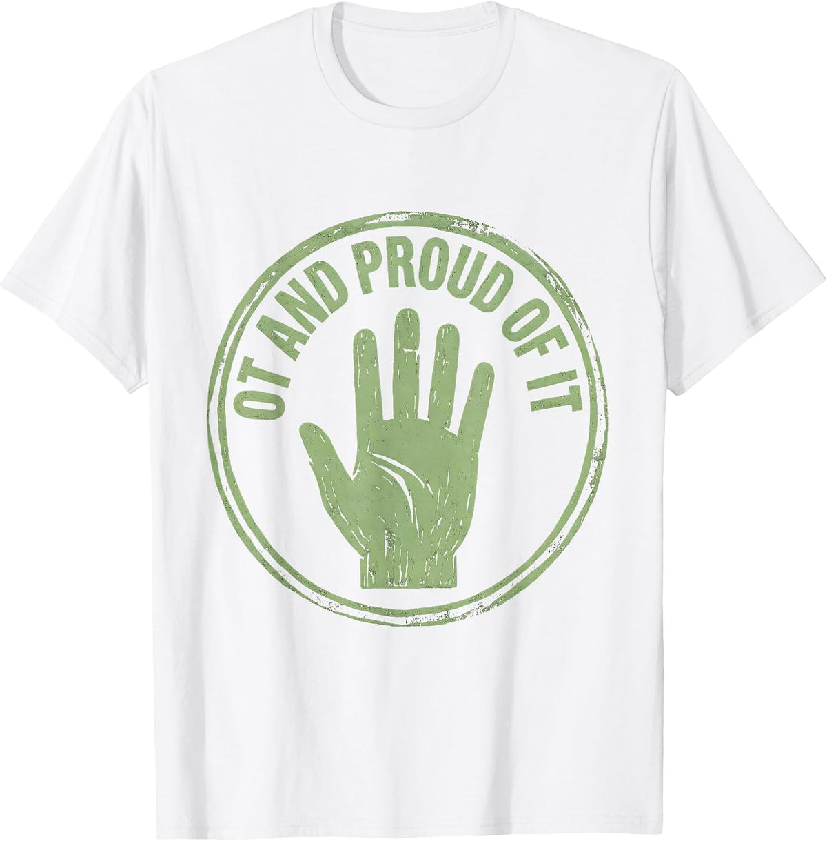 Men's OT and Proud of It Occupational Therapy Design T-Shirt - White
