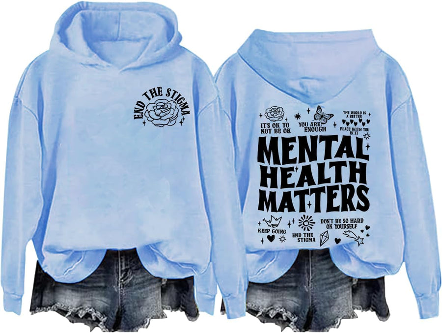 Mental Health Matters Hoodie Mental Health Sweatshirt Casual Pullover Unisex Long Sleeve Shirt - Sky Blue-h1