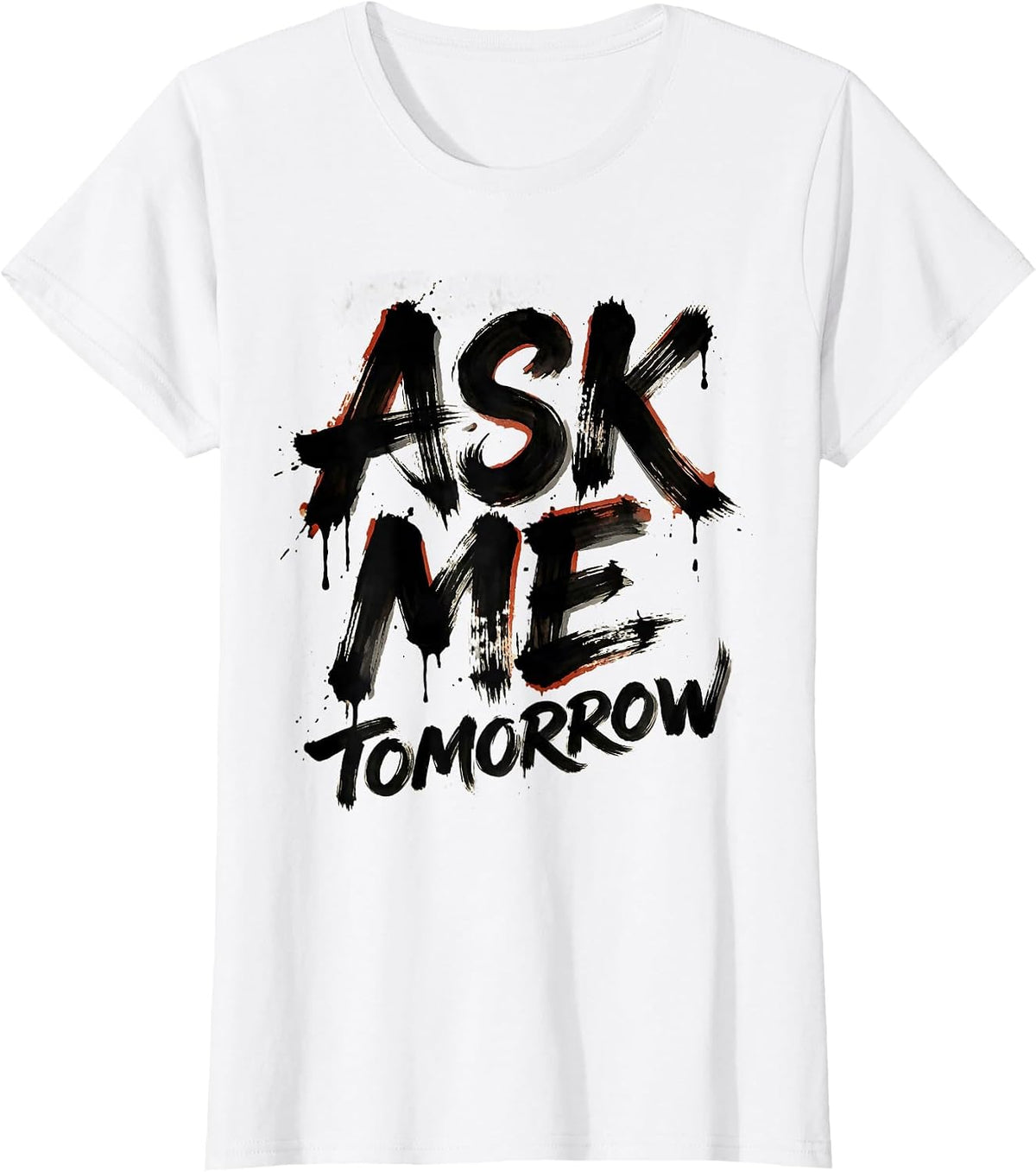 Women's Ask Me Tomorrow Teacher Life Graphic Design T-Shirt - White