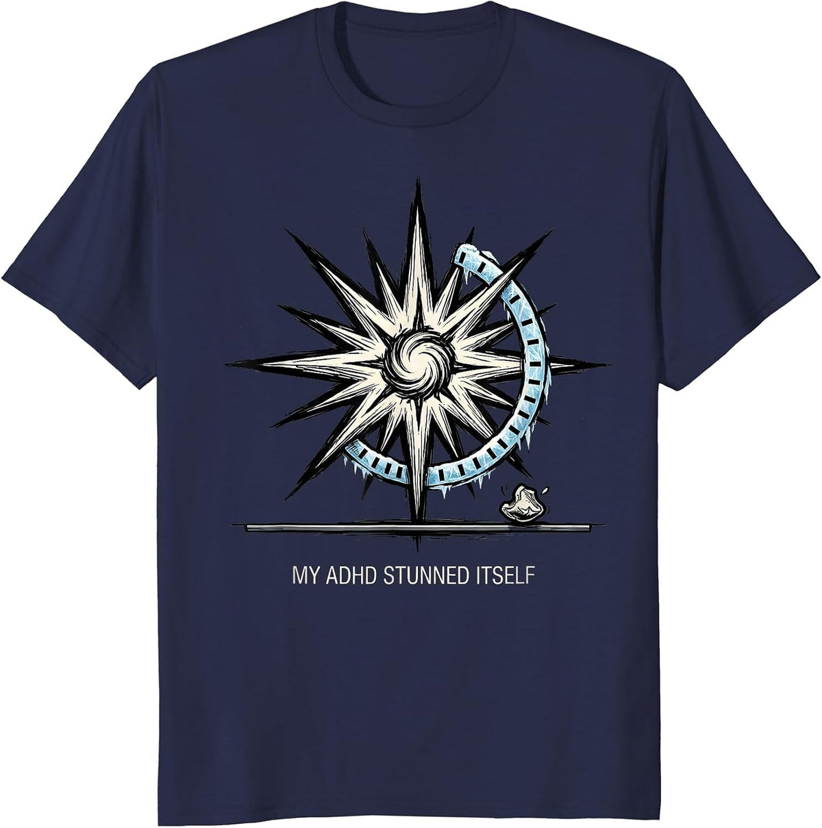 My ADHD Stunned Itself Funny Neurodiversity Meme ADHD T-Shirt - Navy Blue
