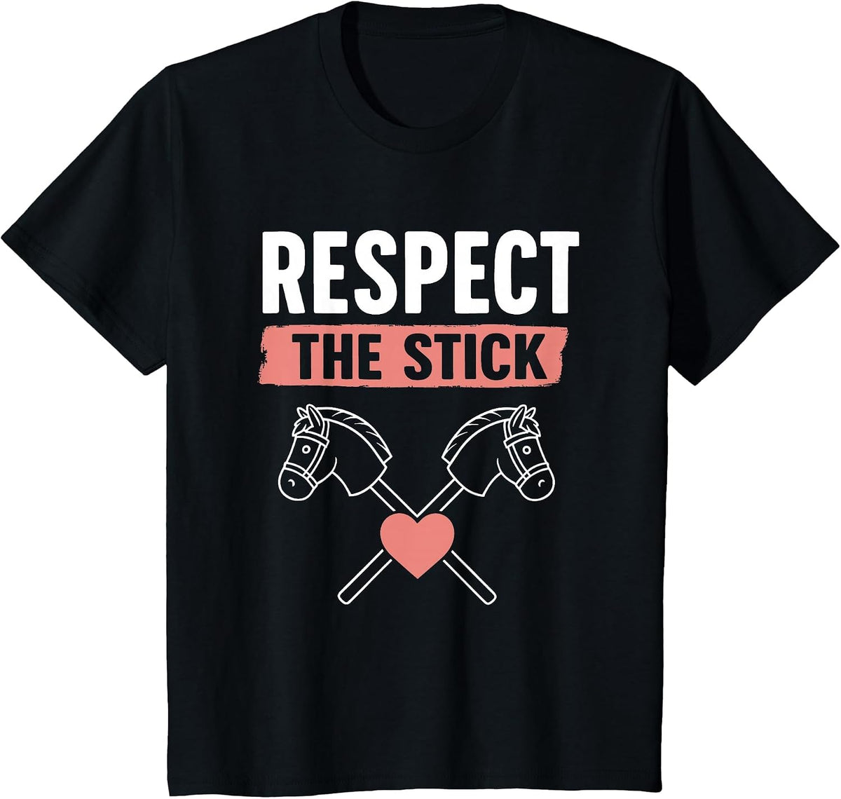 Respect The Stick Funny Hobby Horse Lovers T-Shirt - Black