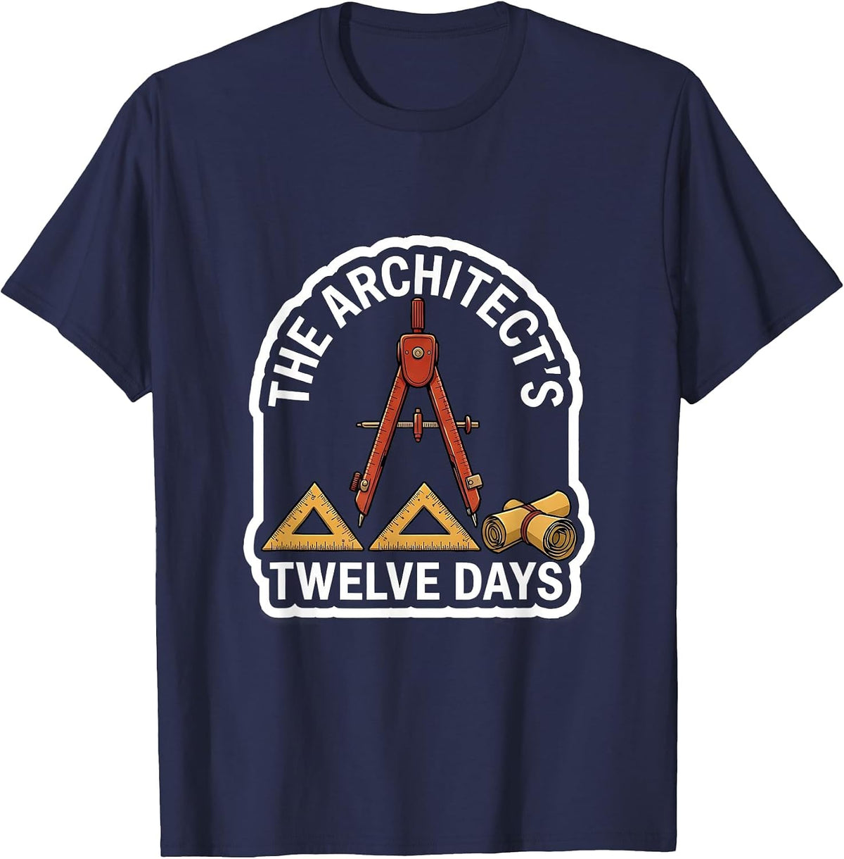 Men's The Architect's Twelve Days Funny Architect Christmas Carol T-Shirt - Navy Blue