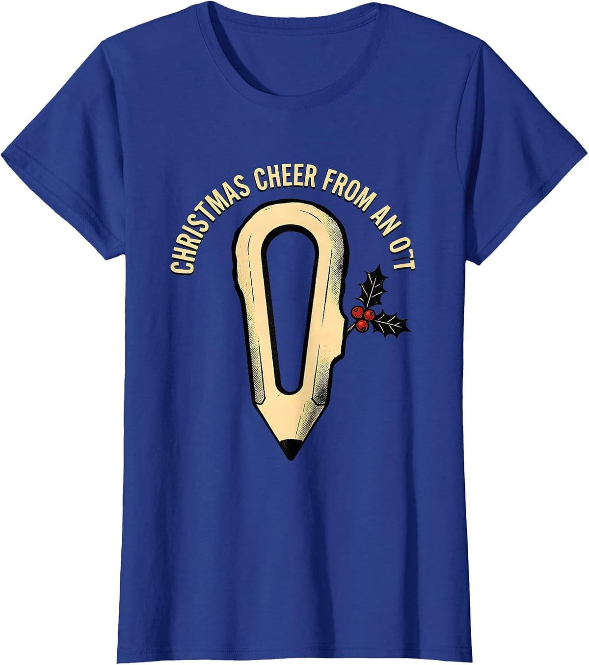 Women's Christmas Cheer From An OT Occupational Therapy Workplace T-Shirt - Royal Blue