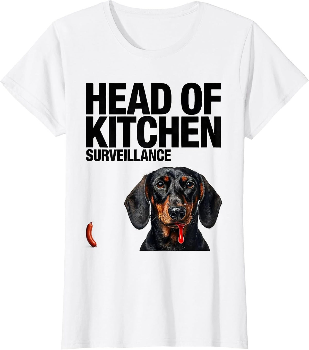 Women's Head Of Kitchen Surveillance Funny Dachshund Dog Mom Dog Dad T-Shirt - White