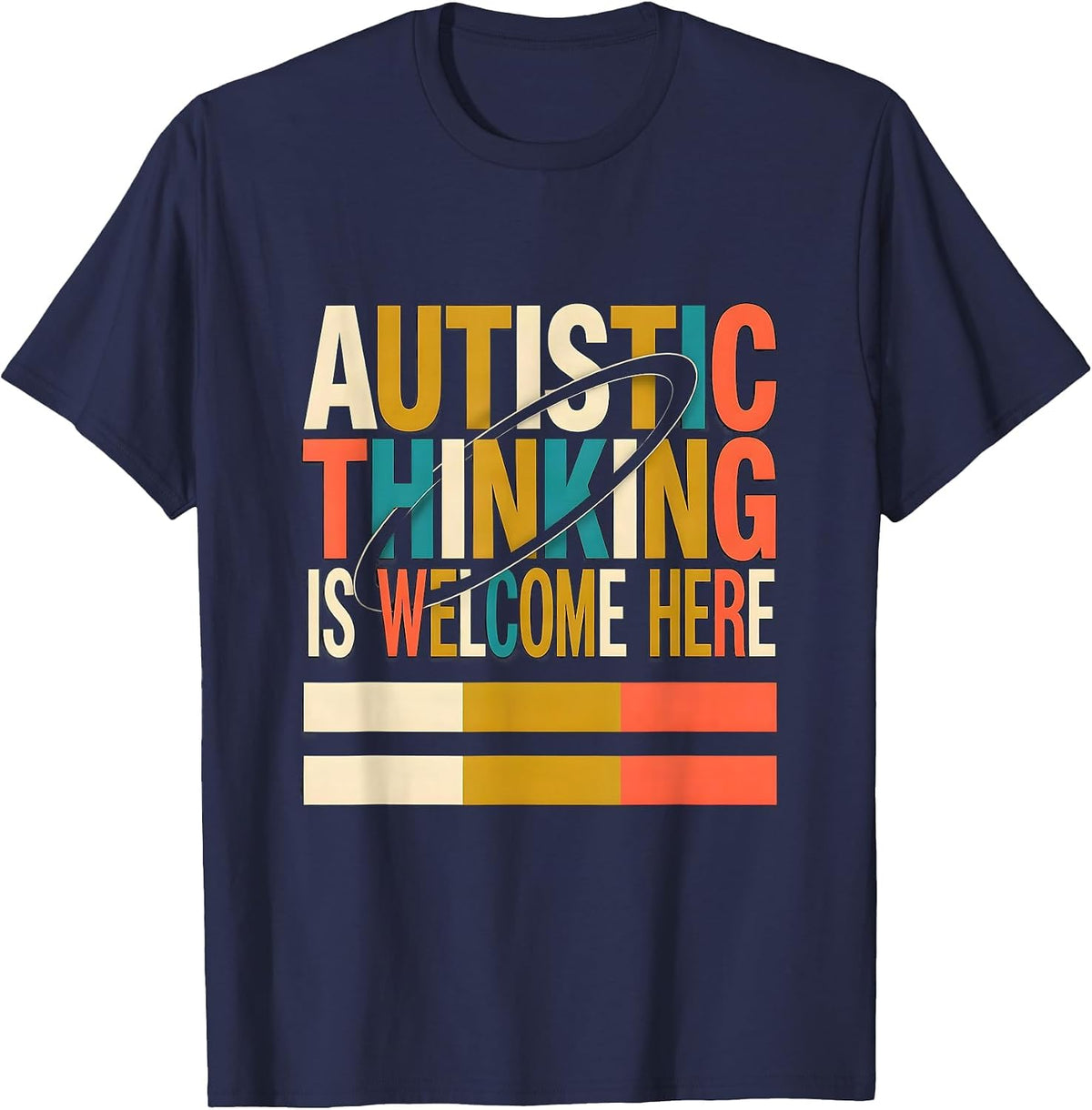 Men's Autistic Thinking Is Welcome Here Neurodiversity Awareness T-Shirt - Navy Blue