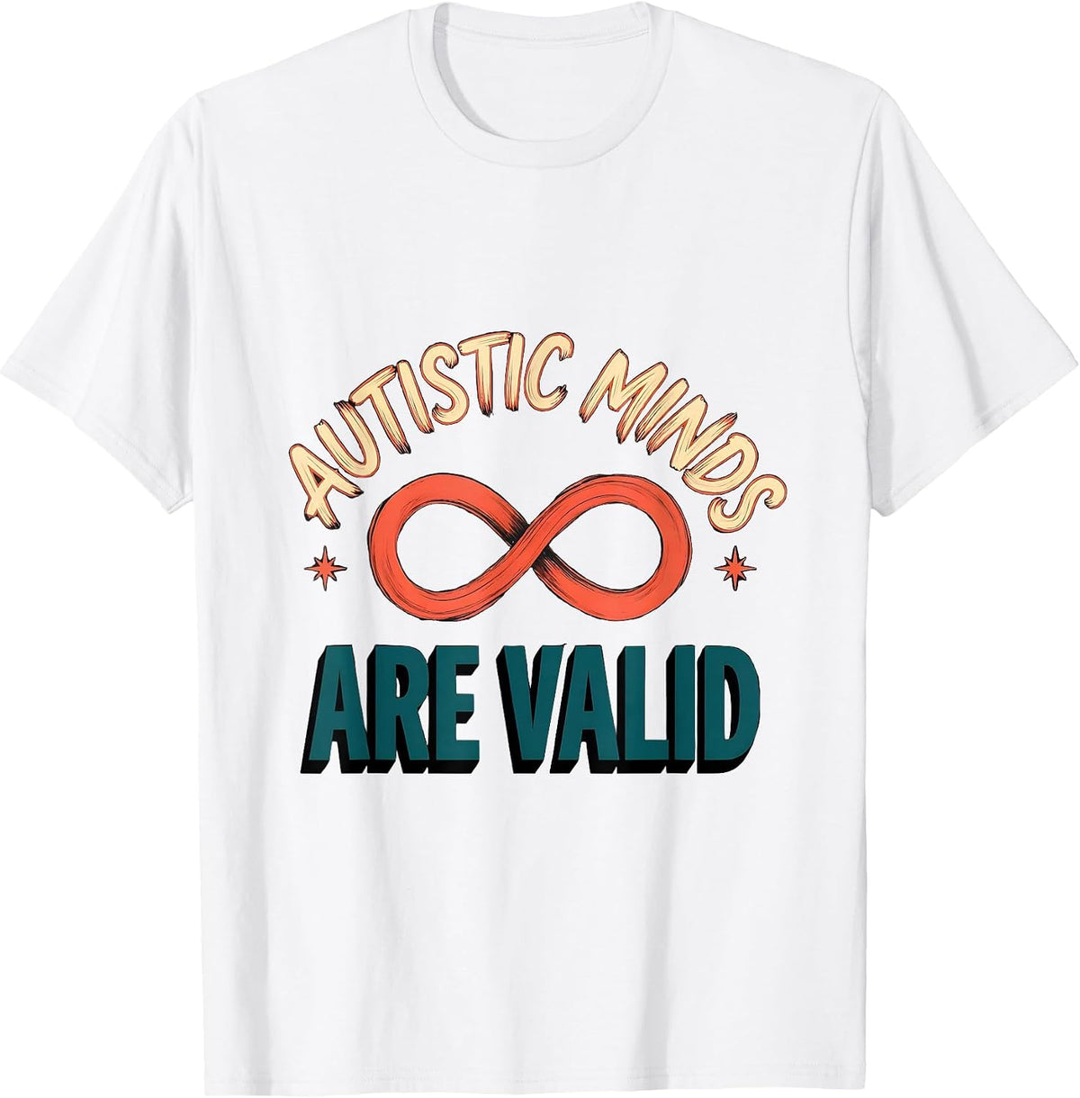 Autistic Minds Are Valid Neurodiversity Acceptance Gift T-Shirt - White