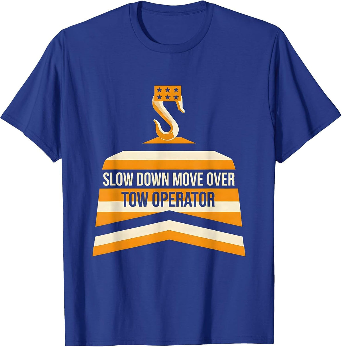 Men's Slow Down Move Over Tow Operator Patriotic Rugged Tow Truck T-Shirt - Royal Blue
