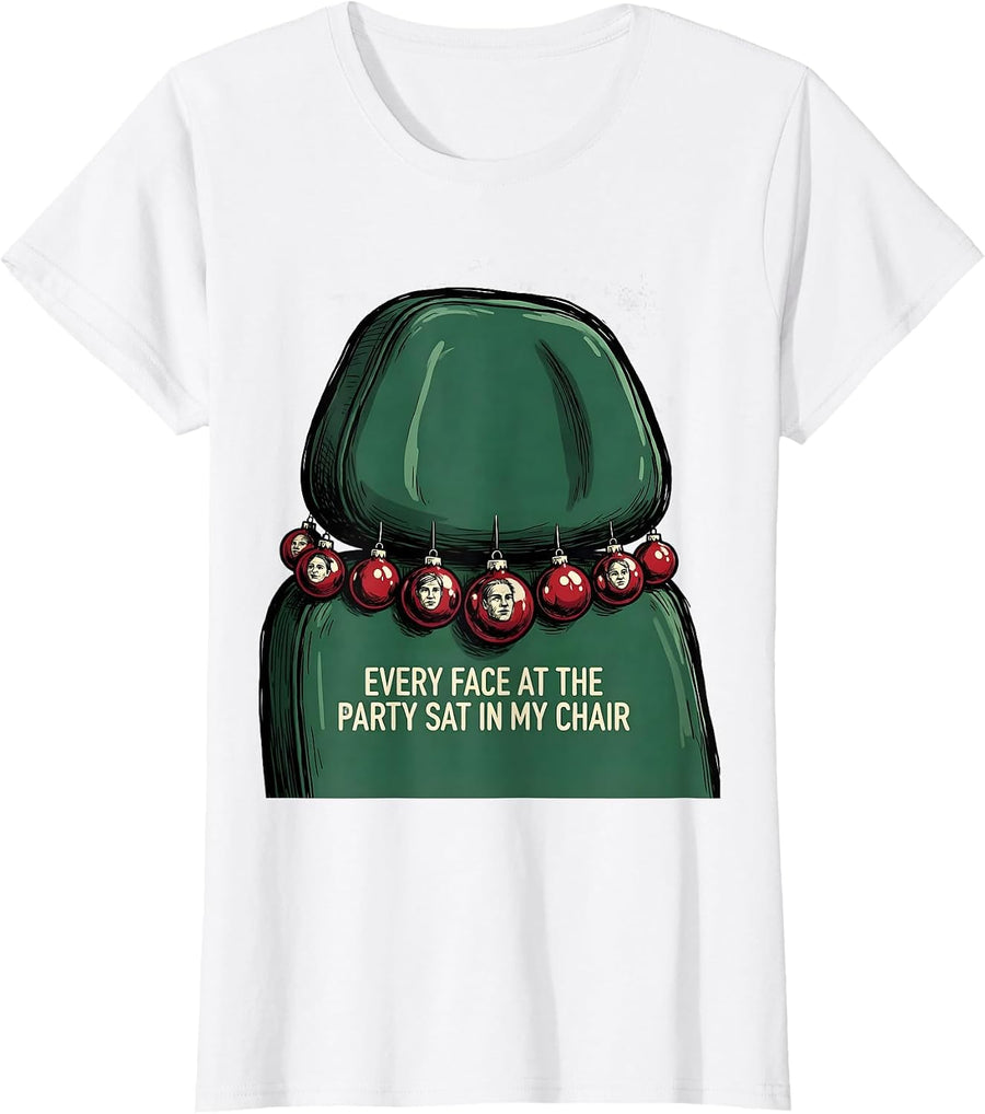 Women's Every Face At The Party Sat In My Chair Esthetician T-Shirt - White