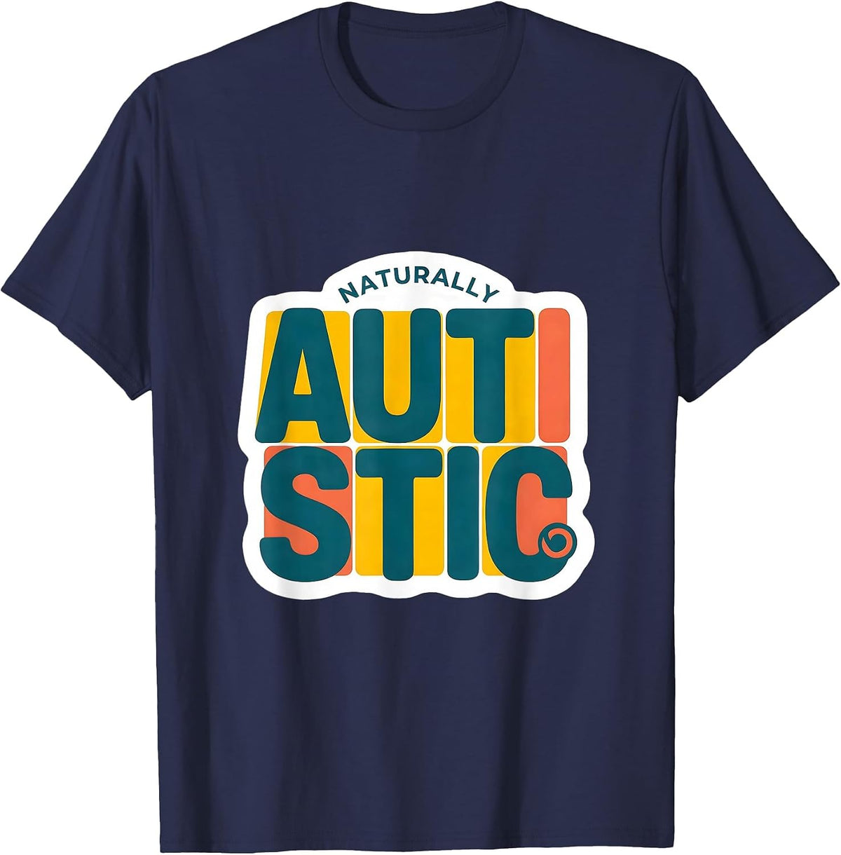 Naturally Autistic Neurodiversity ADHD Puzzle Piece Sticker T-Shirt - Navy Blue