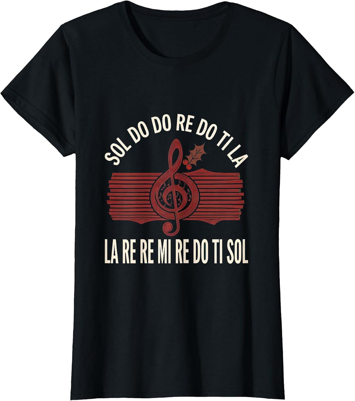 Women's Sol Do Do Re Do Ti La Music Teacher Christmas T-Shirt - Black