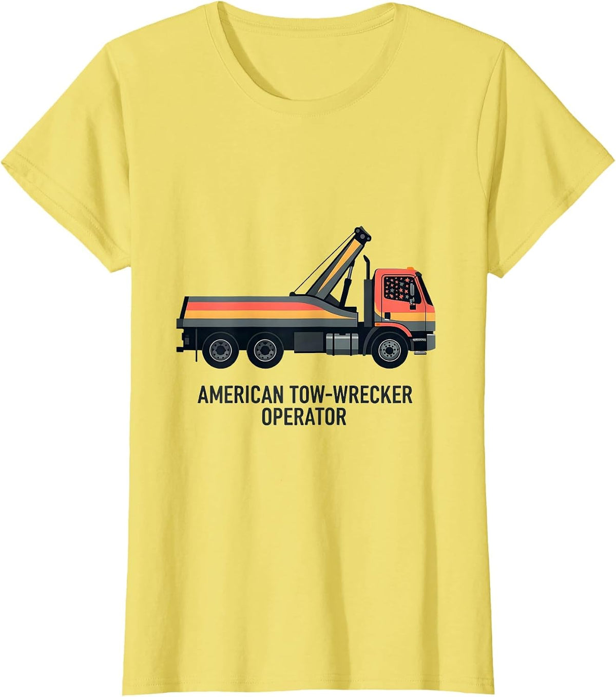 American Tow-Wrecker Operator Patriotic Semi Truck Driver T-Shirt - Lemon Yellow