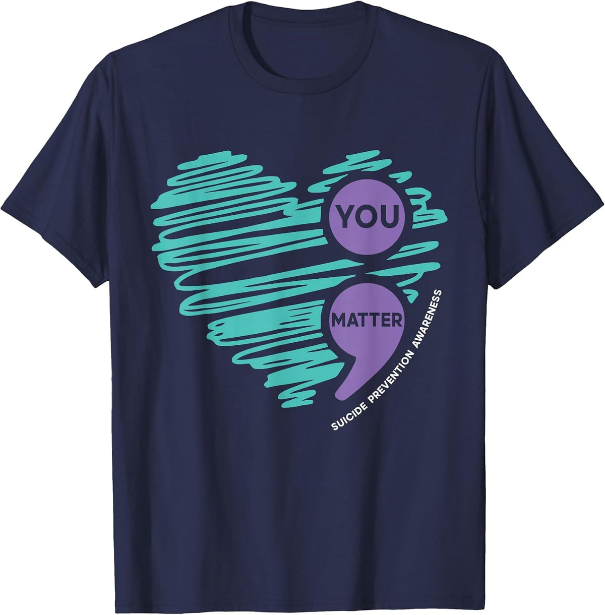 You Matter Semicolon Suicide Prevention Awareness Month T-Shirt - Navy Blue