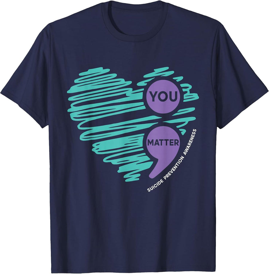 You Matter Semicolon Suicide Prevention Awareness Month T-Shirt - Navy Blue