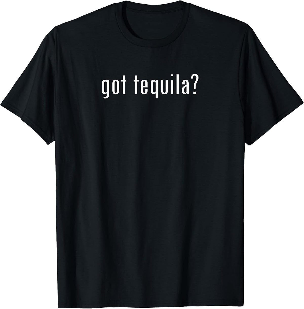 Tequila | Funny GOT Tequila T-Shirt - Black