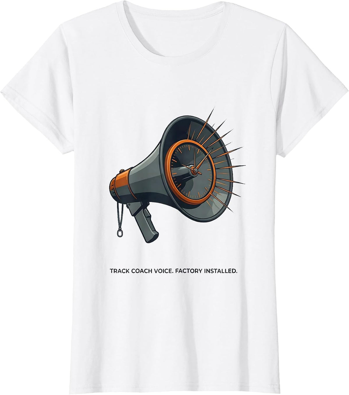 Women's Track Coach Voice Factory Installed Funny Coach Gift T-Shirt - White
