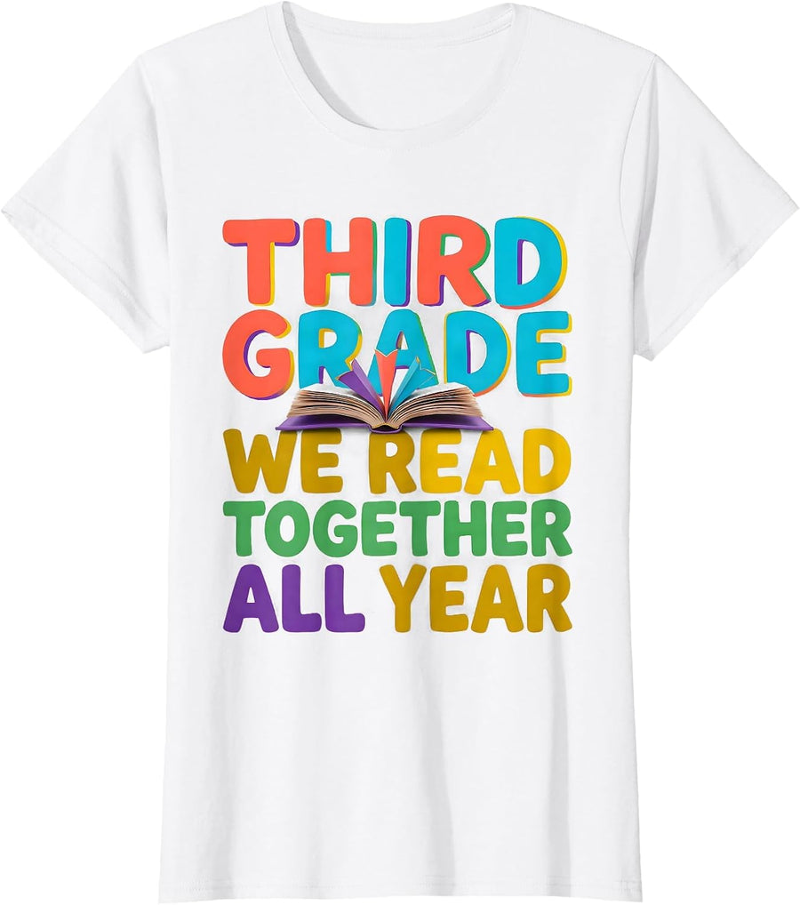 Women's Third Grade We Read Together All Year Teacher Team Squad T-Shirt - White