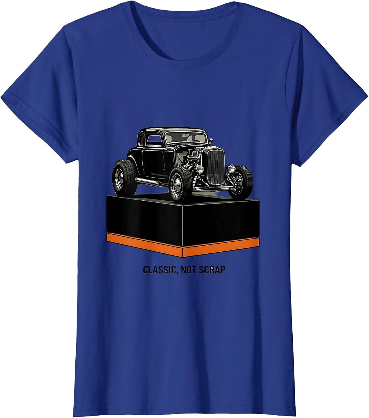 Women's Classic, Not Scrap Brutalist Vintage Hot Rod Drag Racing T-Shirt - Royal Blue