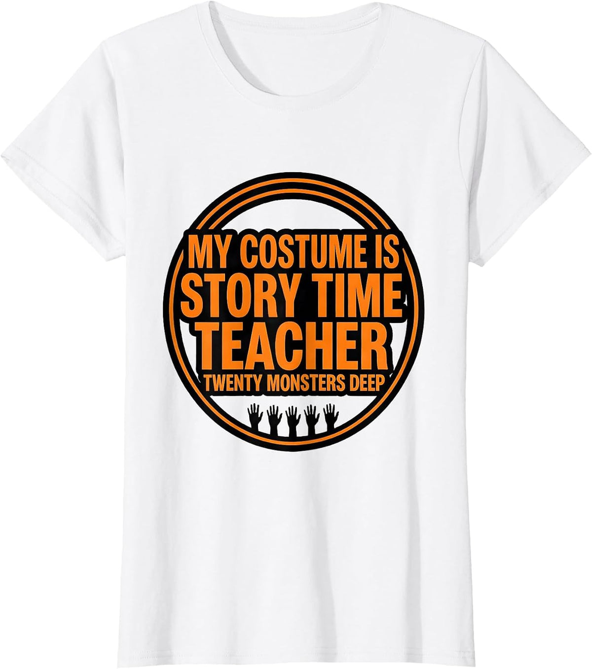 My Costume Is Story Time Teacher, Twenty Monsters Deep T-Shirt - White