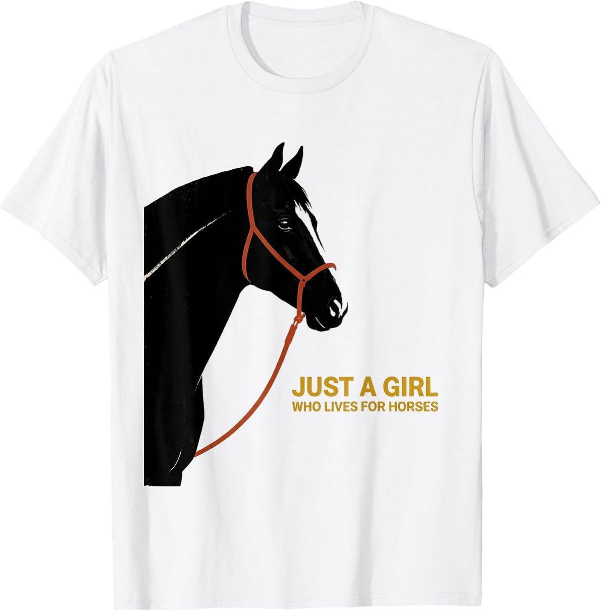 Men's Just A Girl Who Lives For Horses Funny Horse Lover T-Shirt - White