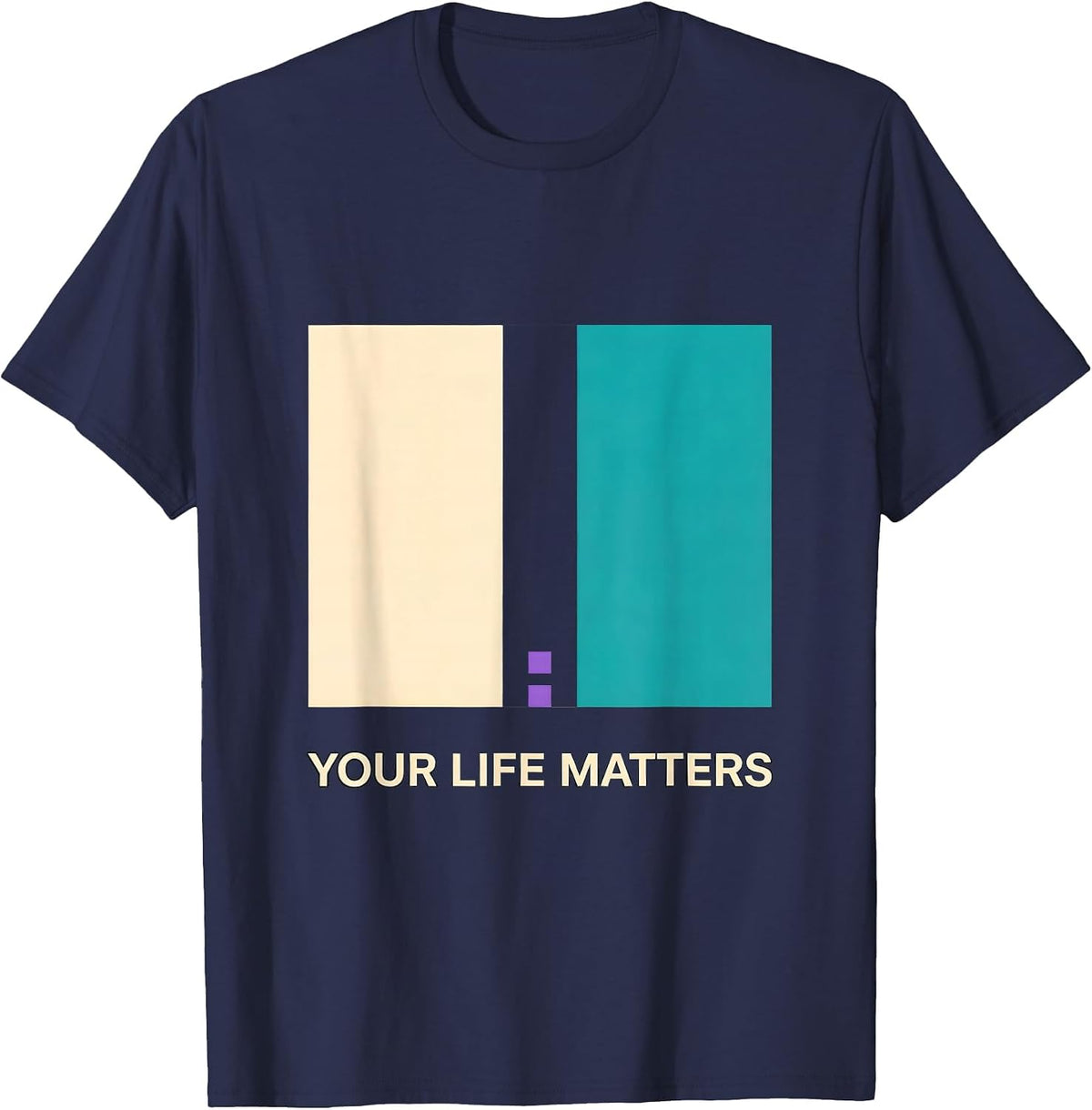 Your Life Matters Semicolon Mental Health Awareness Support T-Shirt - Navy Blue