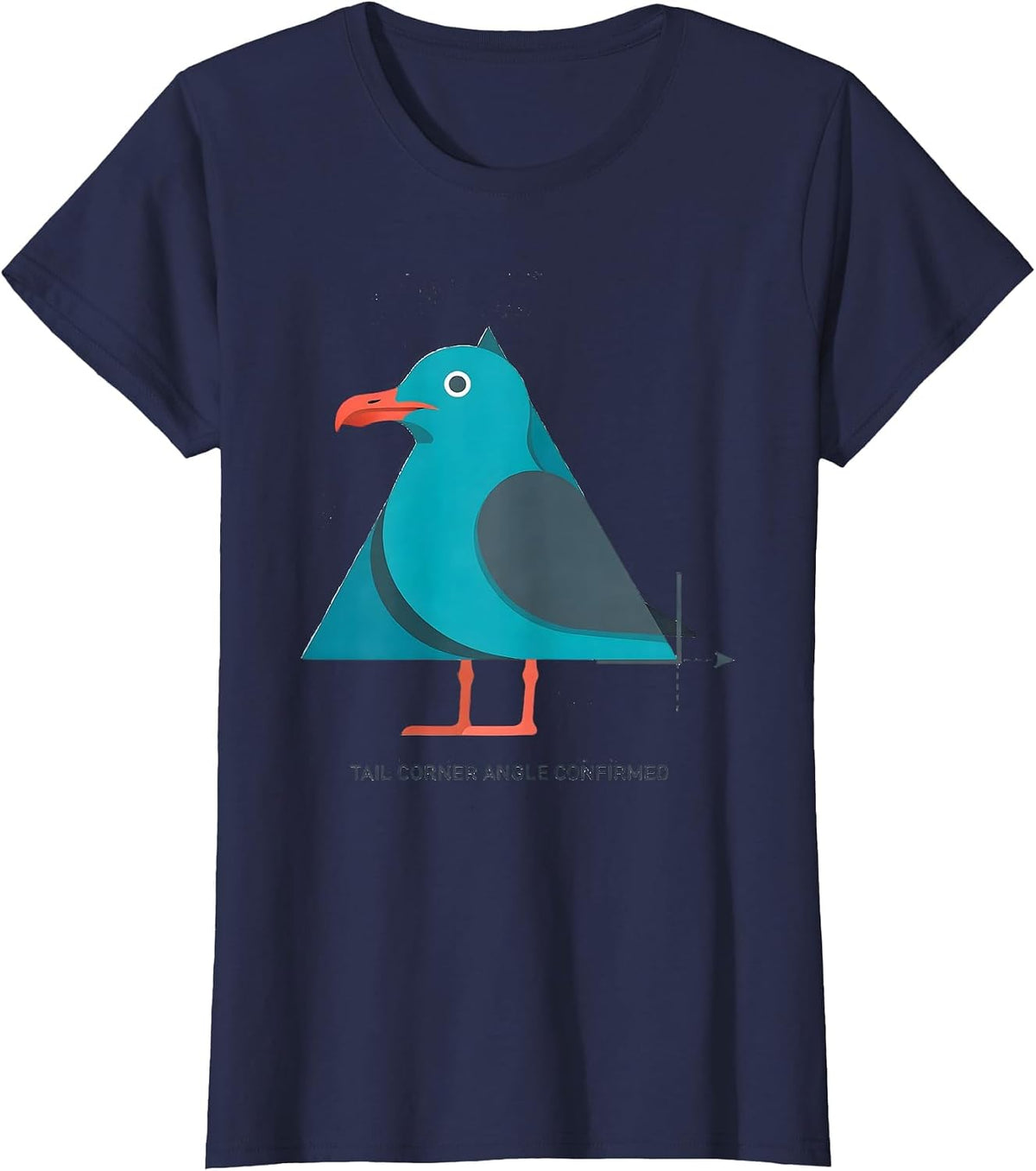 Women's Tail Corner Angle Confirmed Funny Bird Pun Math Teacher T-Shirt - Navy Blue