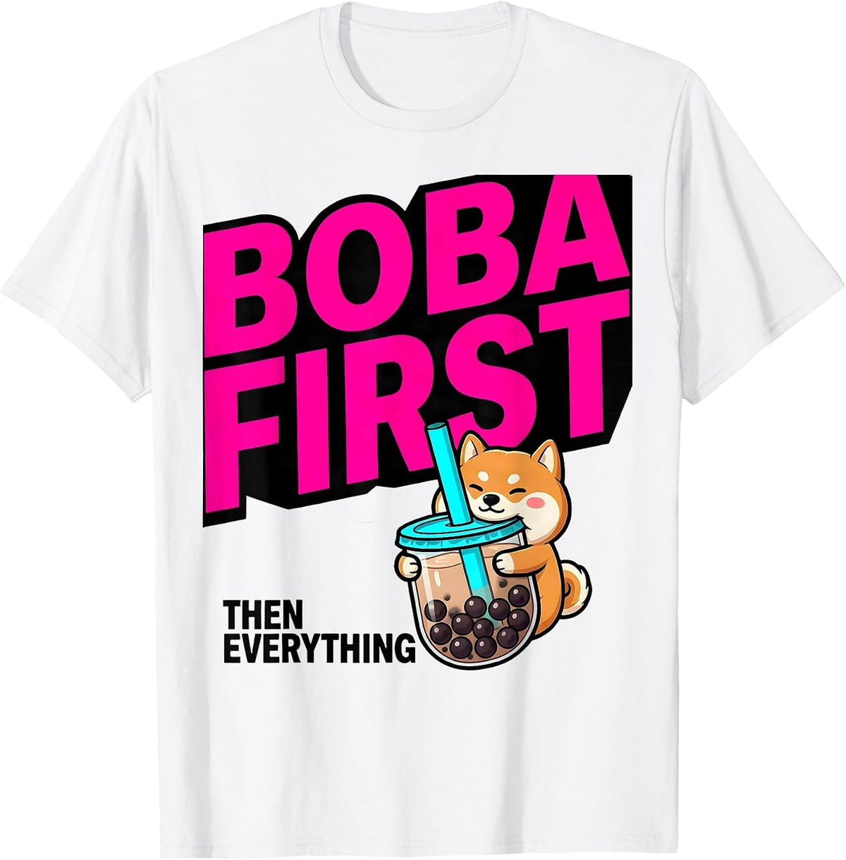 Men's Boba First, Then Everything Cute Kawaii Anime Animal Bubble T-Shirt - White