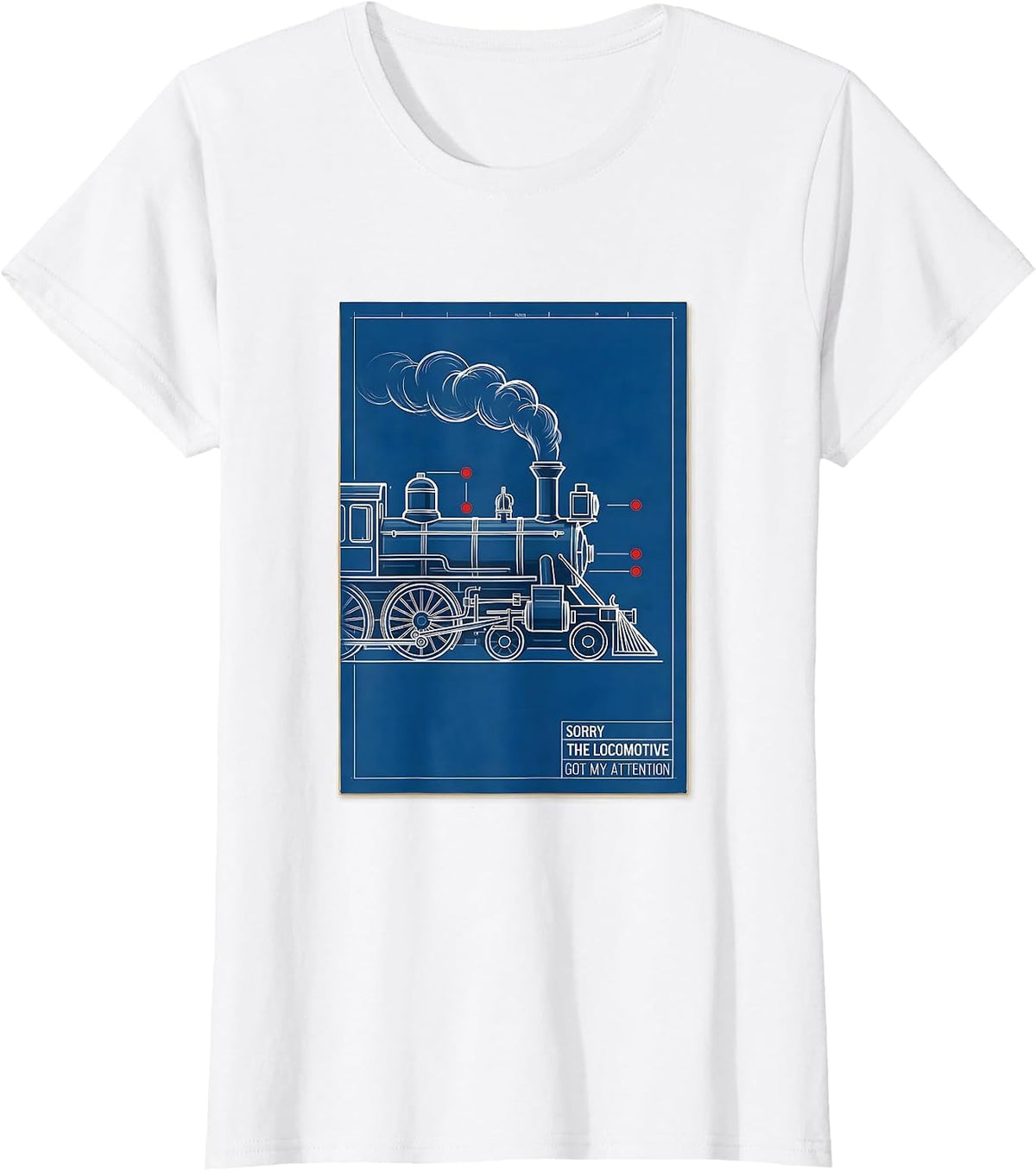 Sorry The Locomotive Got My Attention Vintage Steam Train T-Shirt - White