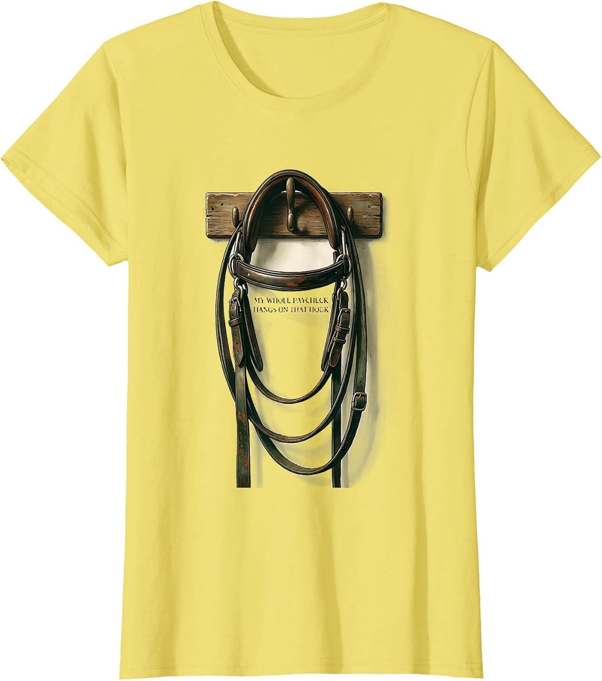 My Whole Paycheck Hangs On That Hook Vintage Horse Lover T-Shirt - Lemon Yellow