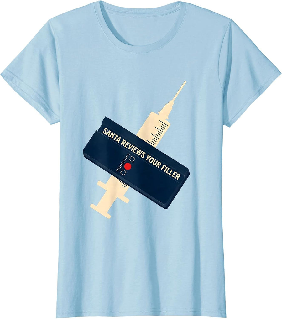Women's Santa Reviews Your Filler Funny Esthetician Skincare T-Shirt - Baby Blue