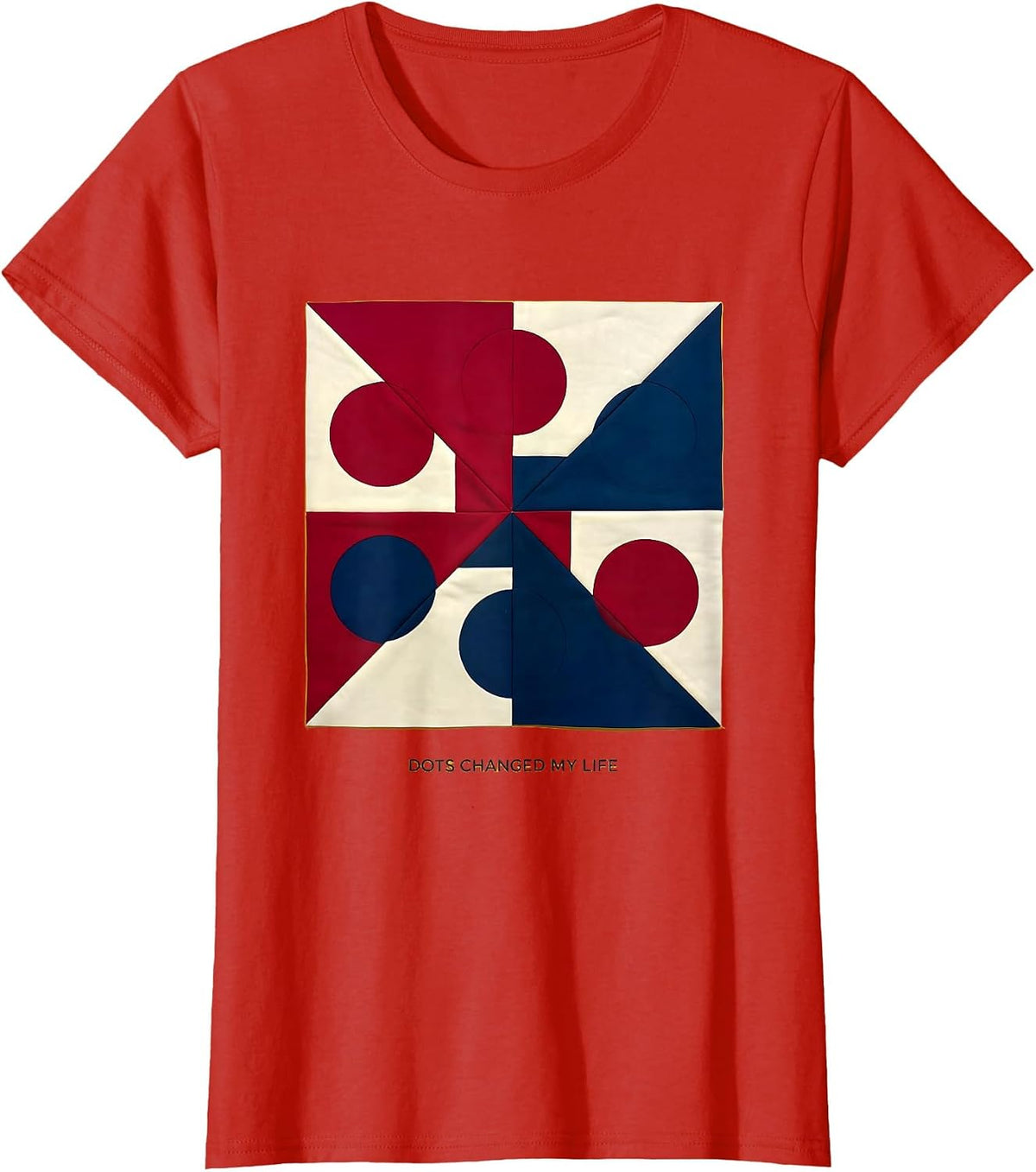 Women's Dots Changed My Life Polka Dot Lover Design T-Shirt - Red
