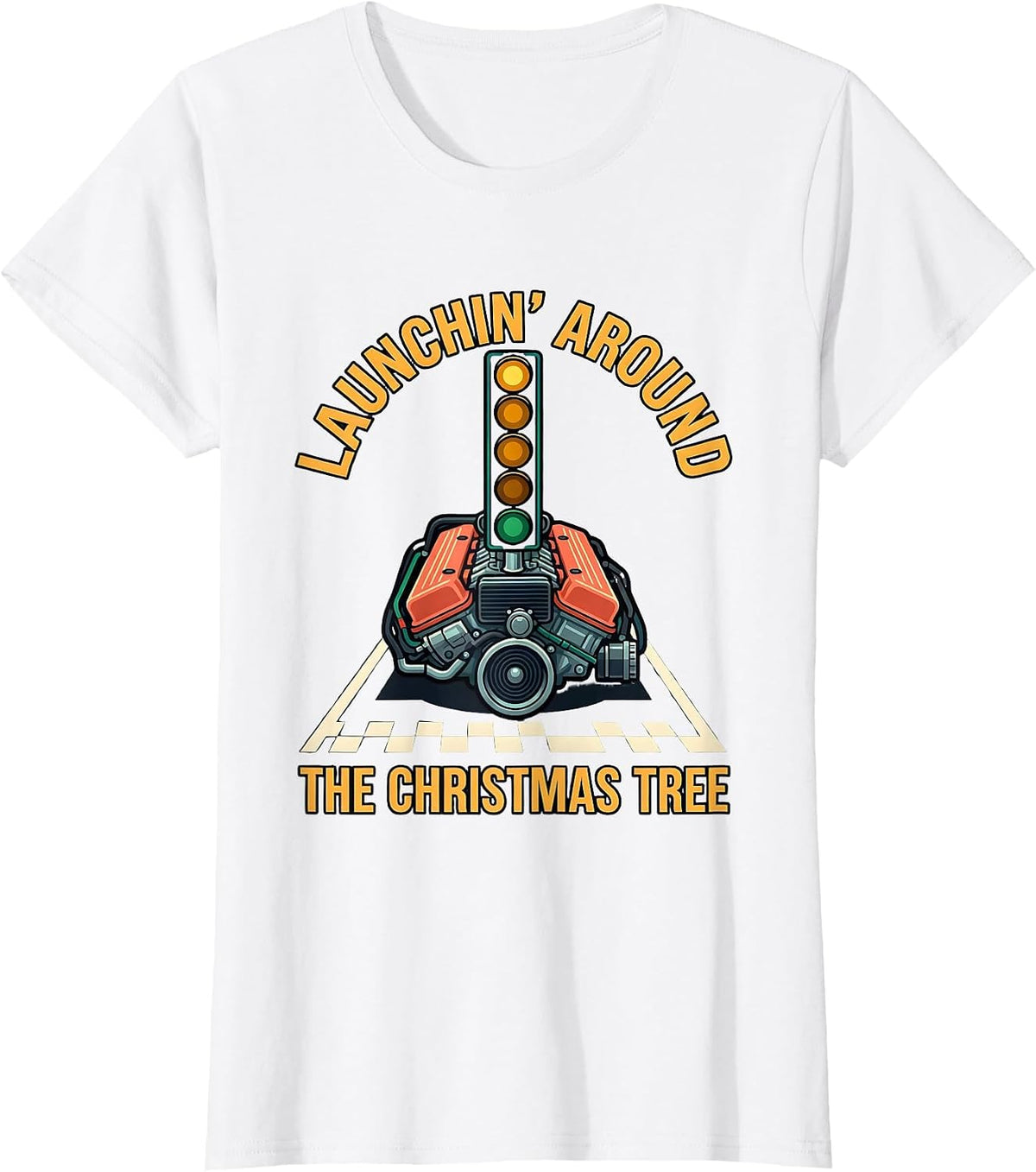 Launchin Around The Christmas Tree Funny Muscle Car Drag T-Shirt - White