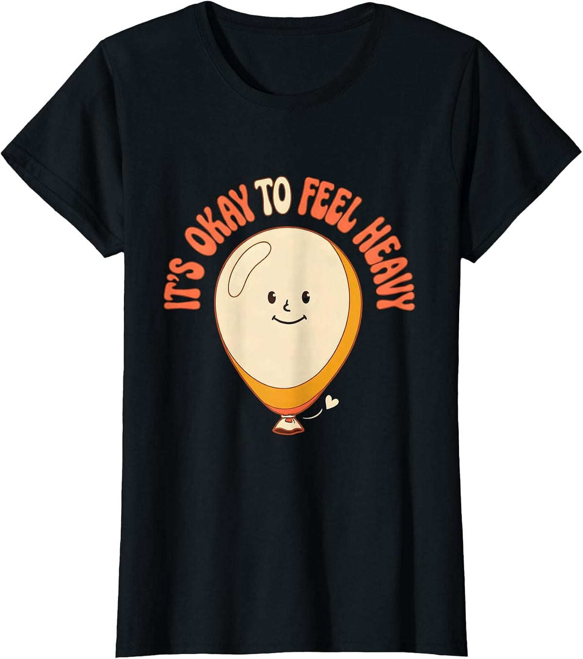 It's Okay To Feel Heavy Retro Mental Health Awareness T-Shirt - Black