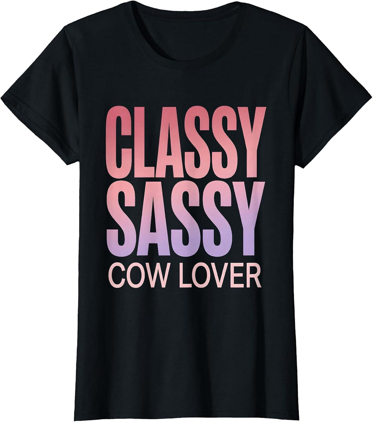 Classy Sassy Cow Lover Graphic Design T-Shirt - Black