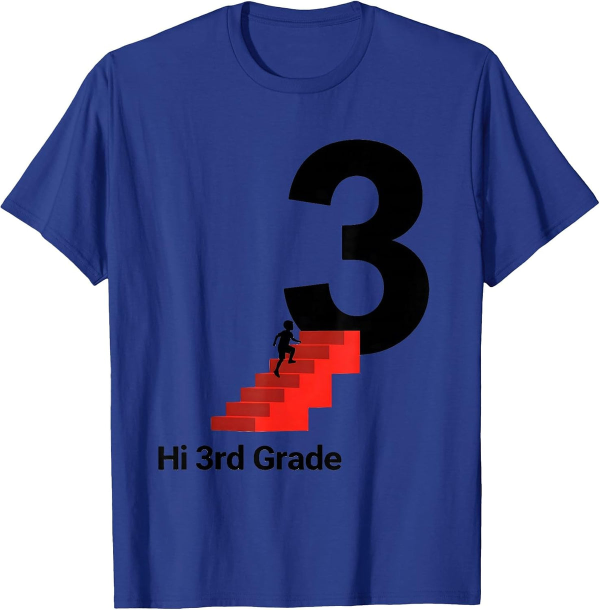 Hi 3rd Grade Funny Third Grade Teacher Back To School T-Shirt - Royal Blue