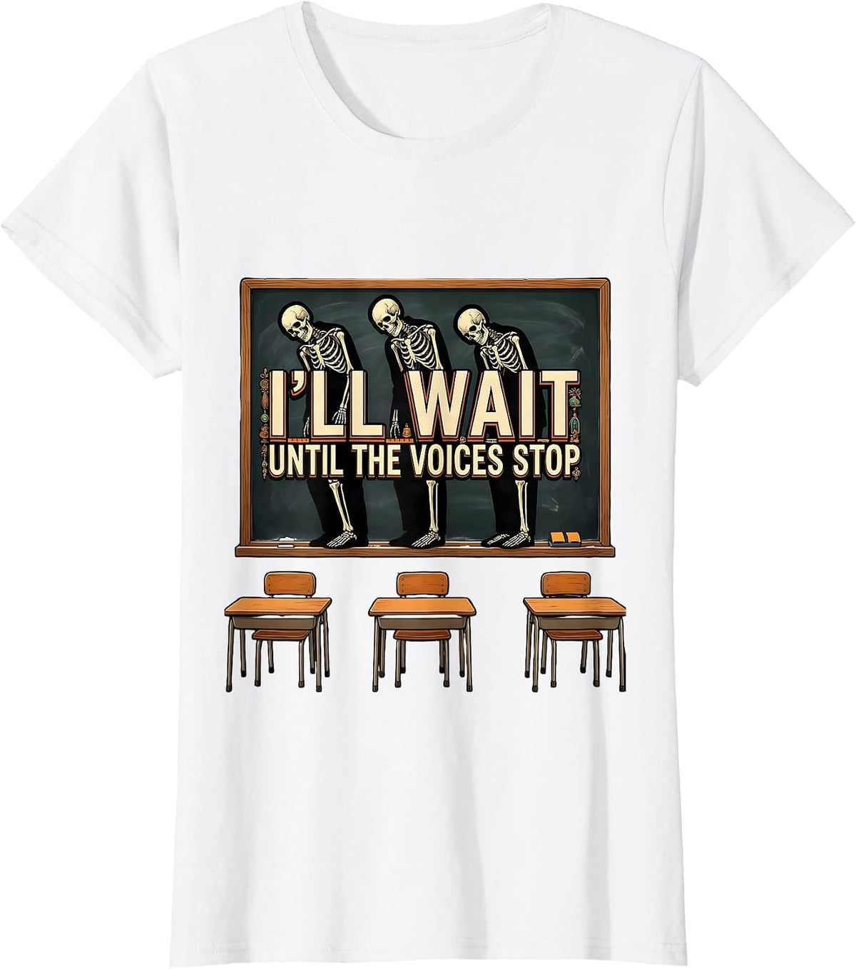 I'll Wait Until The Voices Stop Funny Teacher Halloween T-Shirt - White