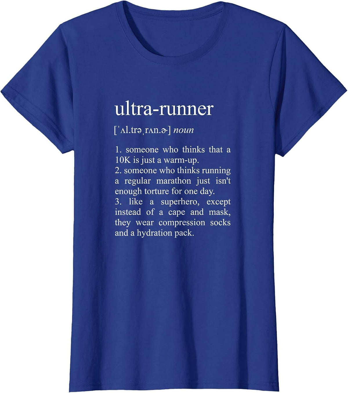 Ultra-Runner Definition, Ultramarathon Running T-Shirt - Royal Blue