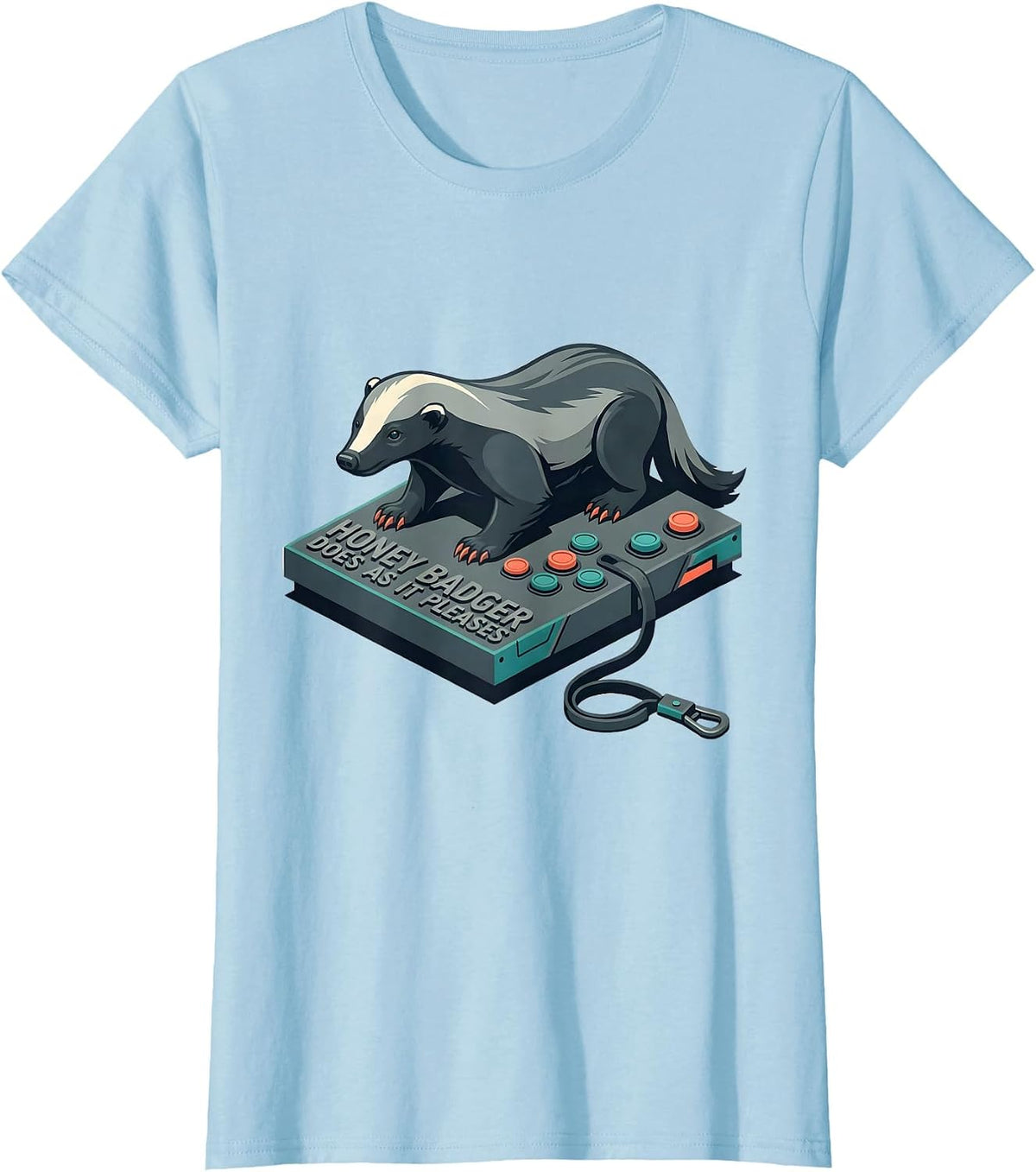 Women's Honey Badger Does As It Pleases Funny Wildlife Lover Humor T-Shirt - Baby Blue