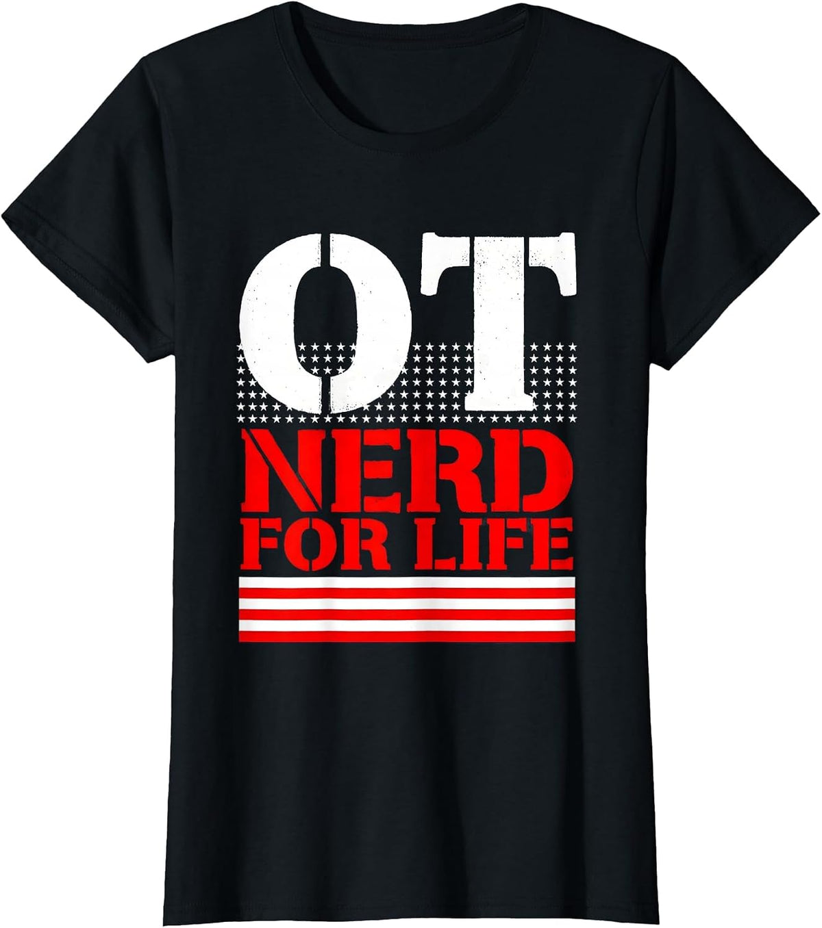 OT Nerd For Life Occupational Therapy Design T-Shirt - Black