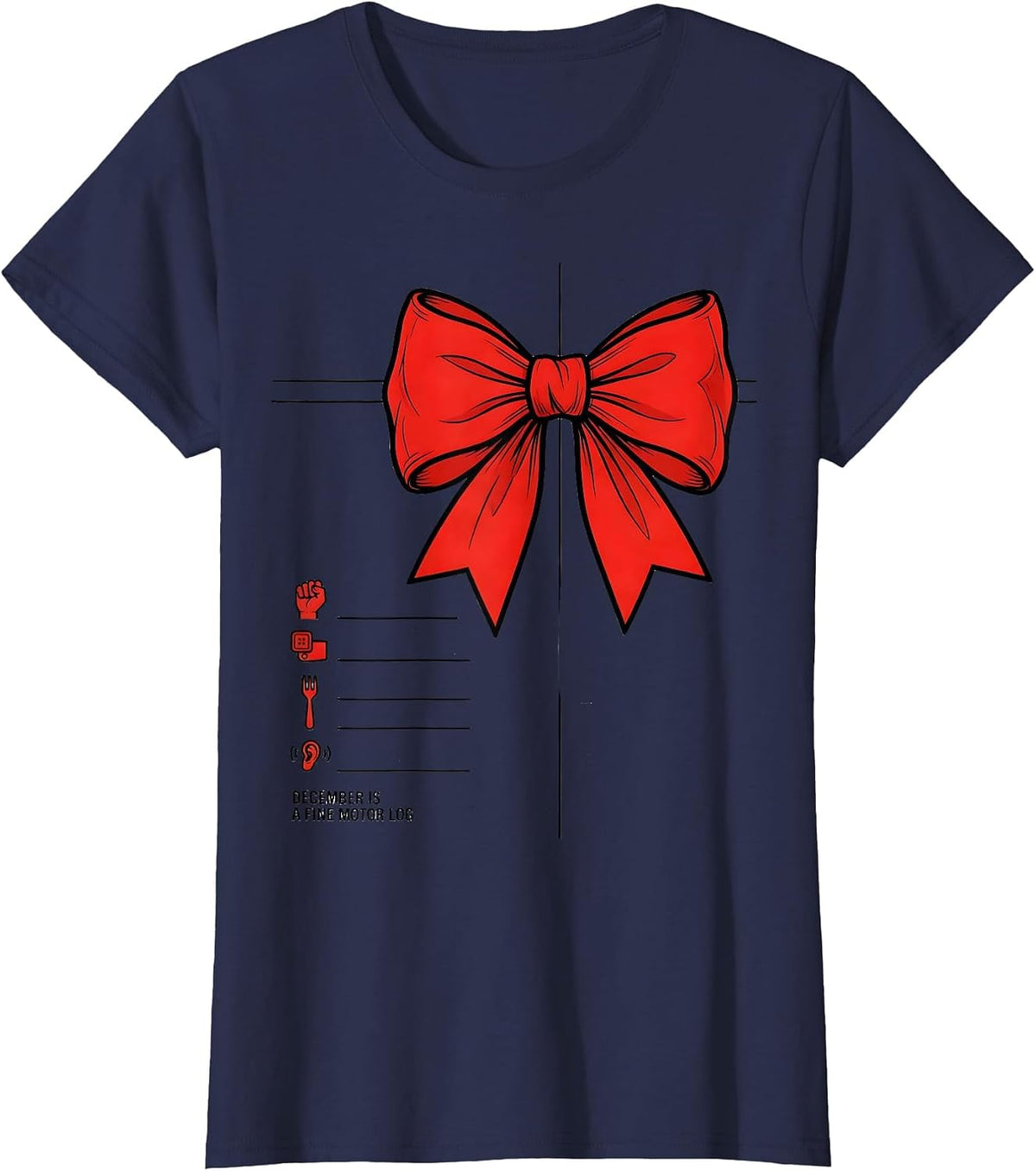 Women's December Is A Fine Motor Log Occupational Therapist T-Shirt - Navy Blue