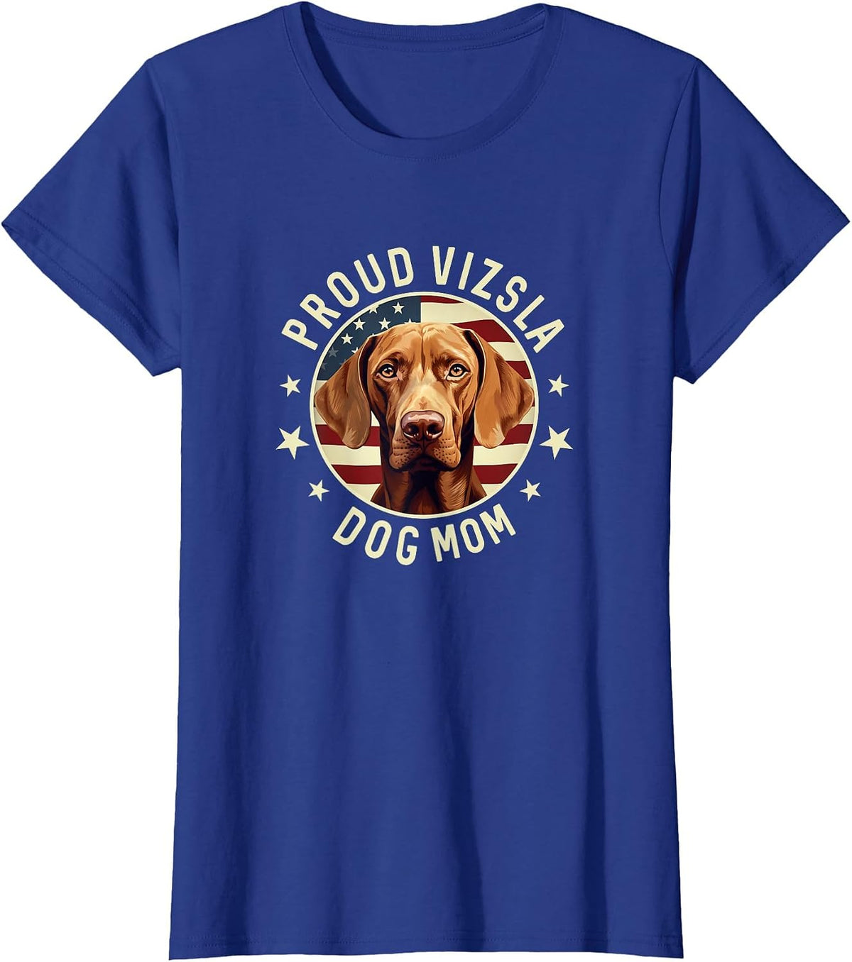 Vizsla Mom American Flag, Womens Proud Vizsla Mom T-Shirt - Royal Blue