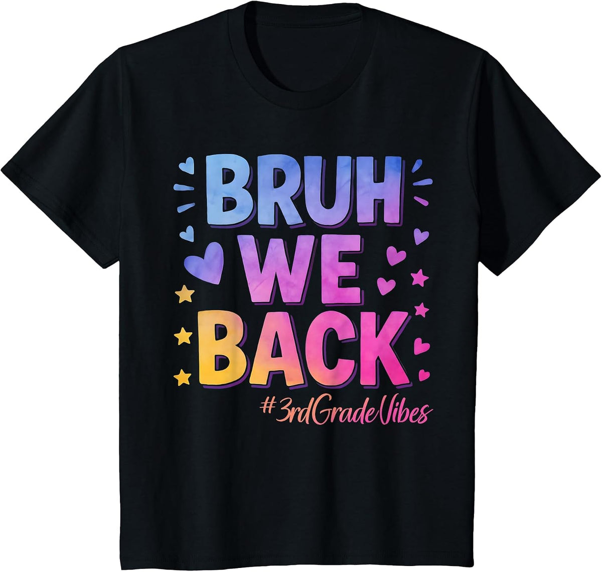 Bruh We Back Third Grade Vibes 1st Day of School 3rd Grade T-Shirt - Black