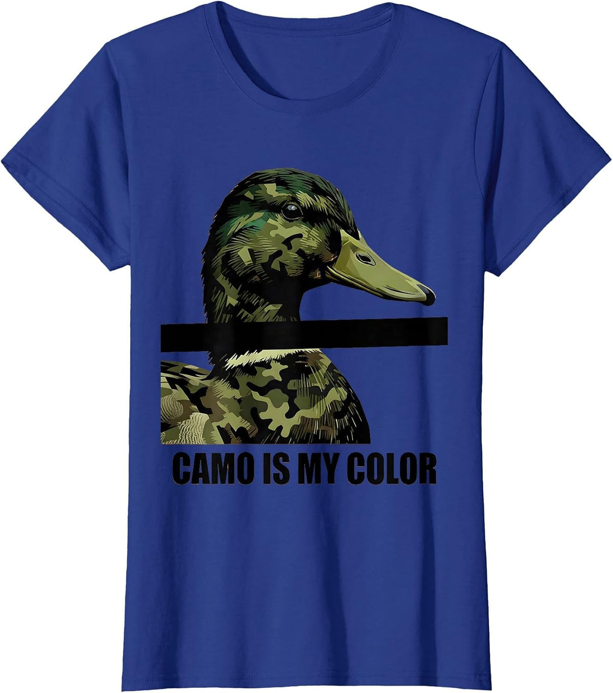 Women's Camo Is My Color Duck Hunting Design T-Shirt - Royal Blue