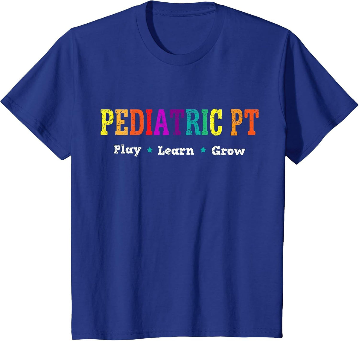 Pediatric Rainbow PT T-Shirt Physical Therapy Tee T-Shirt - Royal Blue