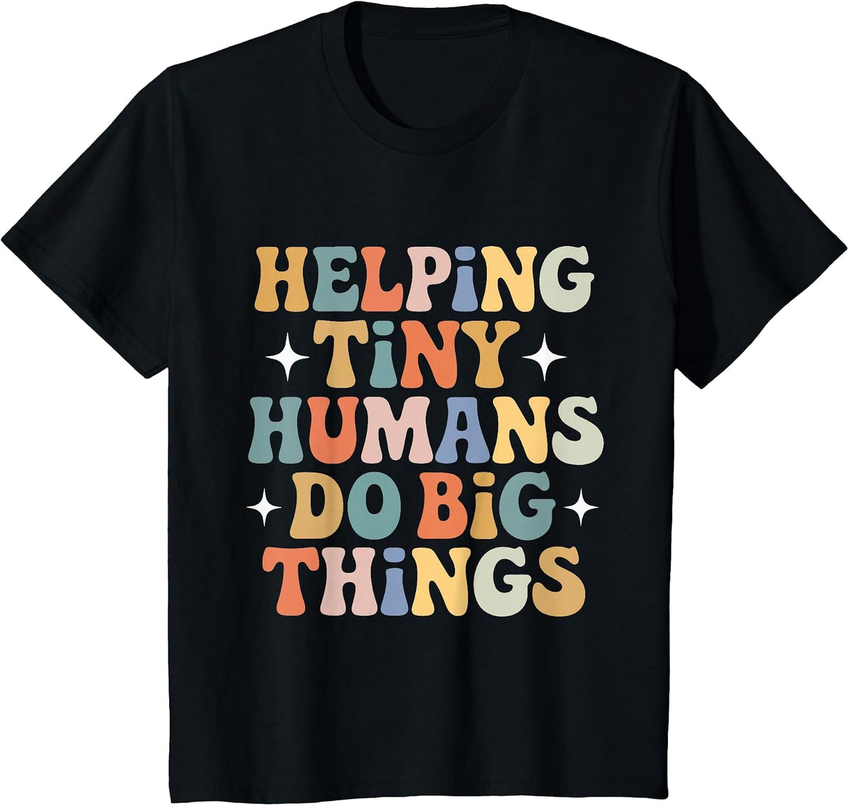 Helping Tiny Humans Do Big Things SPED Teacher Tees T-Shirt for Educators - Black
