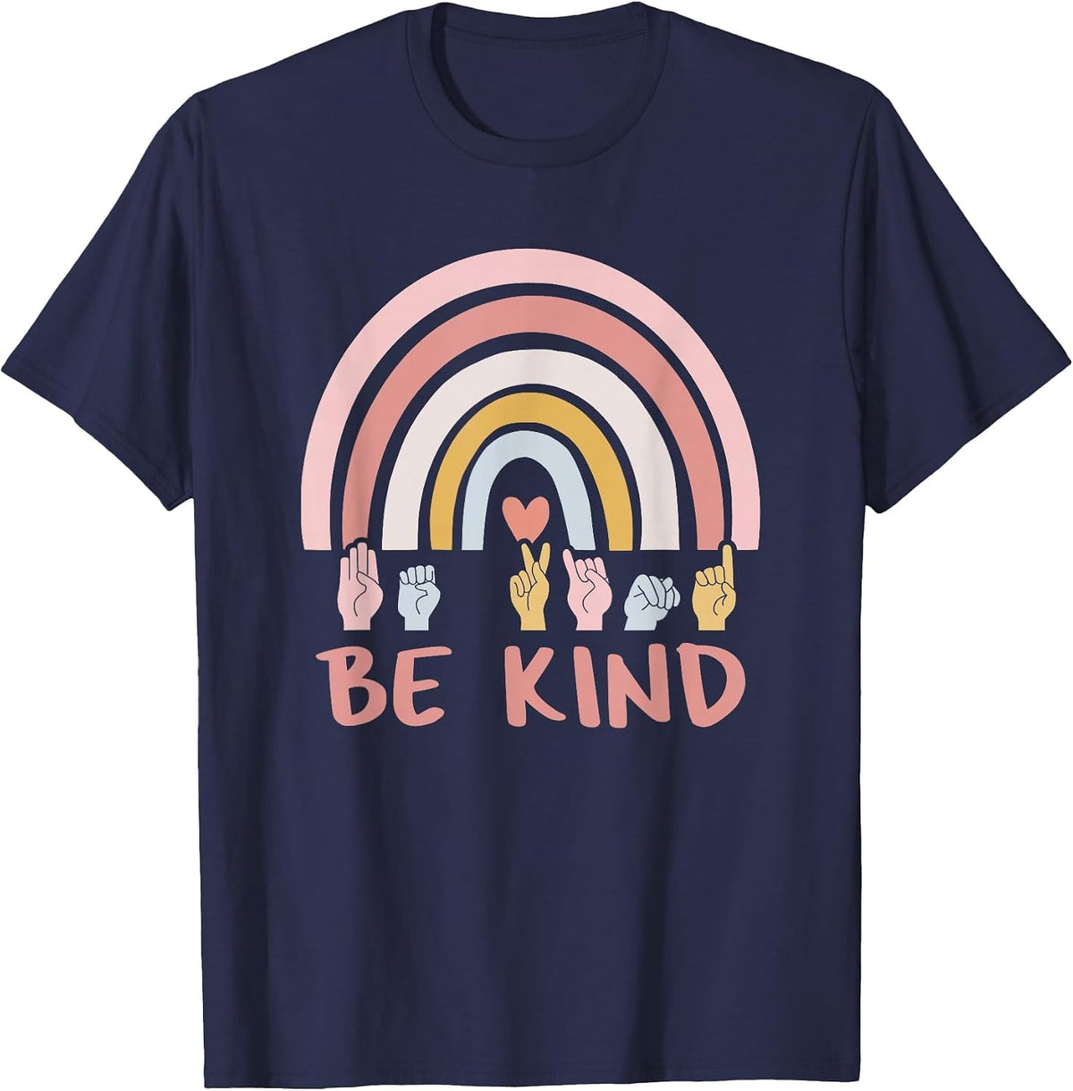 Be Kind ASL Sign Language Deaf SPED Teacher Kids Men Women T-Shirt - Navy Blue