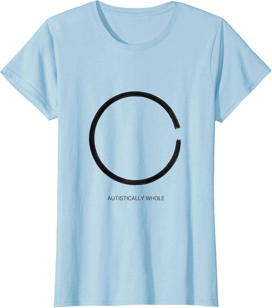 Women's Autistically Whole Minimalist Neurodiversity Awareness T-Shirt - Baby Blue