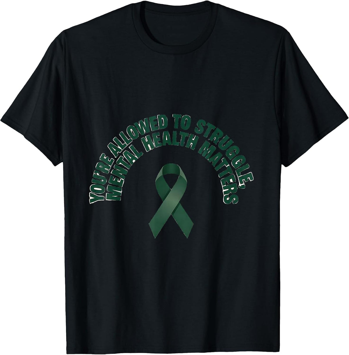 Men's You're Allowed To Struggle, Mental Health Matters Support T-Shirt - Black